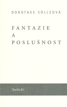 Obálka titulu Fantazie a poslušnost