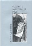 Vezmu tě a odvedu tě pryč - obálka