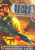 Těsně vedle (Očité svědectví z války v Afghánistánu a Iráku) - obálka