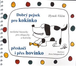 Obálka titulu Dobrý pejsek pro kokínko přeskočí i přes hovínko