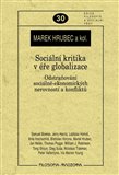 Sociální kritika v éře globalizace (Odstraňování sociálně-ekonomických nerovností a konfliktů) - obálka