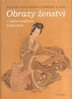 Obálka titulu Obrazy ženství v náboženských kulturách
