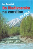 Do Vladivostoku na zmrzlinu na kole - obálka