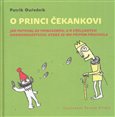 O princi Čekankovi (Jak putoval za princeznou, a o všelijakých dobrodružstvích, která se mu přitom přihodila) - obálka