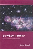 Od vědy k Bohu (Fyzikova cesta do mystéria vědomí) - obálka