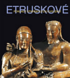 Etruskové - Poklady starobylých civilizací - obálka