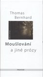 Moušlování a jiné prózy - obálka