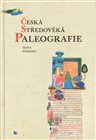 Česká středověká paleografie