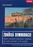 Zdařilá demokracie (Dějiny Spolkové republiky Německo od jejích počátků až po dnešek) - obálka