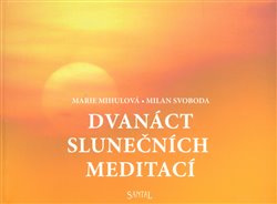 Obálka titulu Dvanáct slunečních meditací