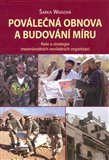 Poválečná obnova a budování míru (Role a strategie mezinárodních nevládních organizací) - obálka