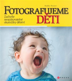 Obálka titulu Fotografujeme děti