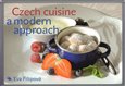Czech cuisine a modern approach - obálka