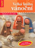 Velká kniha vánoční - nápady pro celou rodinu - obálka