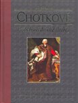 Chotkové (Příběh úřednické šlechty) - obálka