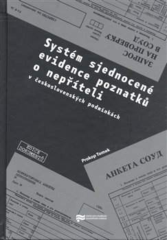 Obálka titulu Systém sjednocené evidence poznatků o nepříteli (v československých podmínkách)