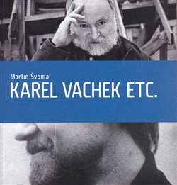 Obálka titulu Karel Vachek etc.