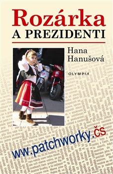 Obálka titulu Rozárka a prezidenti