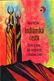 Indiánská cesta (Učení o tom, jak rozprávět s Matkou Zemí) - obálka