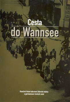 Obálka titulu Cesta do Wannsee