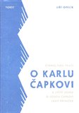 Čtrnáctero prací o Karlu Čapkovi a ještě jedna o Josefu Čapkovi - obálka