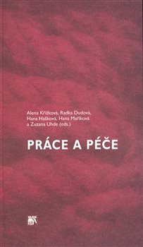 Obálka titulu Práce a péče