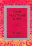 Mými vlastními slovy (Uvedení do mého učení a filozofie) - obálka