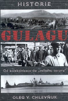 Obálka titulu Historie gulagu