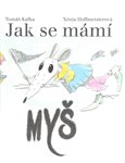 Jak se mámí myš - obálka