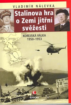Obálka titulu Stalinova hra o Zemi jitřní svěžesti