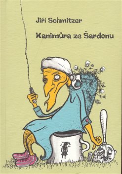 Obálka titulu Kanimůra ze Šardonu