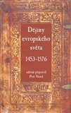 Dějiny evropského světa (1453–1576) - obálka