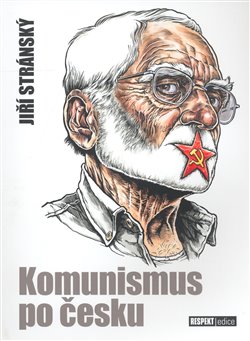 Obálka titulu Komunismus po česku
