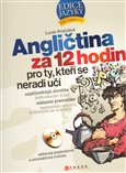 Angličtina za 12 hodin (pro ty, kteří se neradi učí) - obálka