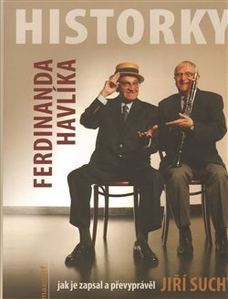 Obálka titulu Historky Ferdinanda Havlíka