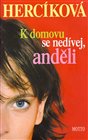 K domovu se nedívej, anděli