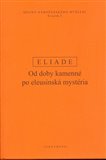 Dějiny náboženského myšlení I. (Od doby kamenné po eleusinská mystéria) - obálka
