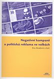 Negativní kampaně a politická reklama ve volbách - obálka