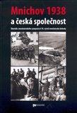 Mnichov 1938 a česká společnost - obálka