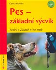Pes – základní výcvik (sedni, zůstaň, ke mně) - obálka
