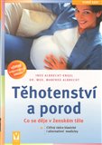Těhotenství a porod (Co se děje v ženském těle) - obálka