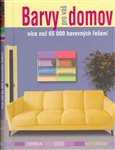 Barvy pro váš domov (více než 65 000 barevných řešení) - obálka