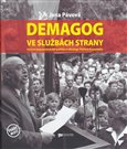 Demagog ve službách strany (Portrét komunistického politika a ideologa Václava Kopeckého) - obálka