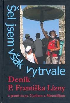Obálka titulu Šel jsem však vytrvale