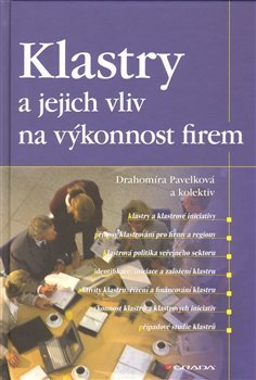 Obálka titulu Klastry a jejich vliv na výkonnost firem