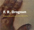 F. R. Dragoun (Poslední romantik aneb život a dílo umělce) - obálka