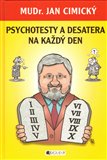 Psychotesty a desatera na každý den - obálka