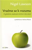 Vraťme se k rozumu (O globálním oteplování střízlivě a bez emocí) - obálka