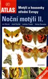 Motýli a housenky střední Evropy. Noční motýli II. - obálka