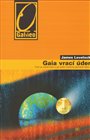 Gaia vrací úder
